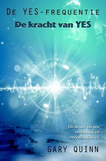De YES-frequentie 9789077677933 Gary Quinn, Verzenden, Gary Quinn