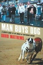 Man Buys Dog by David Matthews (Paperback), David Matthews, Verzenden