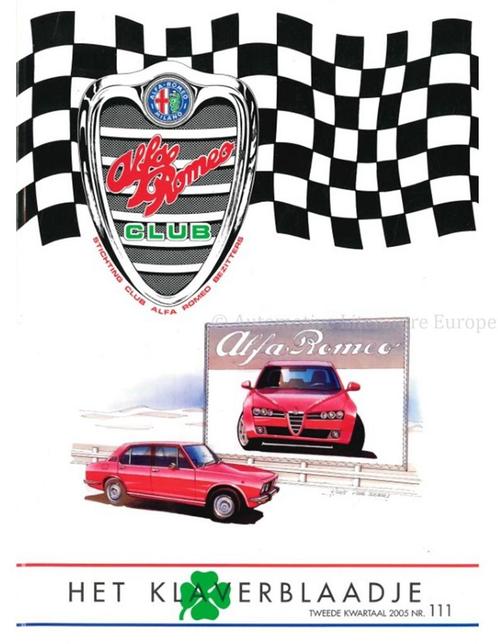 2005 ALFA ROMEO CLUB HET KLAVERBLAADJE 111 NEDERLANDS, Boeken, Auto's | Folders en Tijdschriften