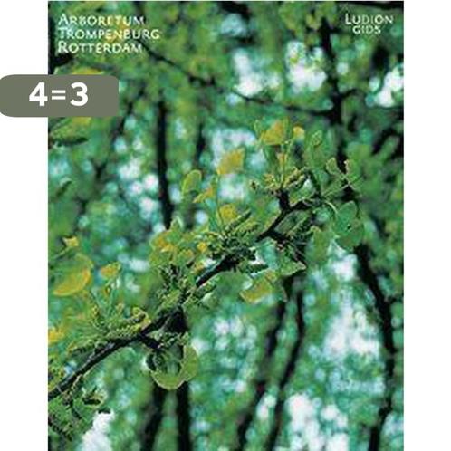 Arboretum Trompenburg, Rotterdam / Ludion Gids 9789076588445, Boeken, Kunst en Cultuur | Beeldend, Gelezen, Verzenden