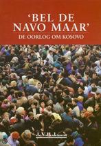 BEL DE NAVO MAAR 9789071474538, Verzenden, Zo goed als nieuw