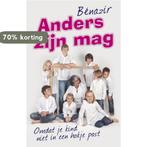 Anders zijn mag 9789020204650 Benazir, Boeken, Verzenden, Zo goed als nieuw, Benazir