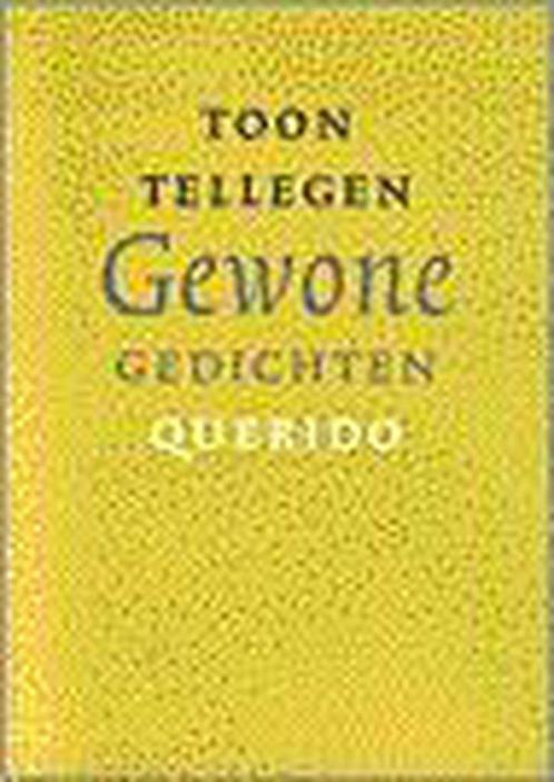 Gewone gedichten 9789021484303 Toon Tellegen, Boeken, Overige Boeken, Gelezen, Verzenden