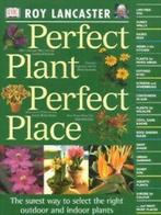 Perfect plant, perfect place by Roy Lancaster (Paperback), Roy Lancaster, Verzenden