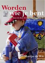 Worden wie je bent 9789081933506 Marijn de Wit, Boeken, Studieboeken en Cursussen, Verzenden, Zo goed als nieuw, Marijn de Wit