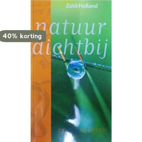 Natuur dichtbij: Zuid-Holland 8710965026824 Kees Beudeker, Boeken, Overige Boeken, Gelezen, Verzenden