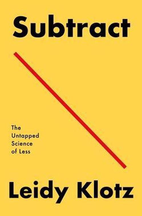 Subtract 9781250249869 Leidy Klotz, Boeken, Taal | Engels, Zo goed als nieuw, Verzenden
