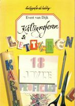 Kalligraferen & letteren 9789060175712, Gelezen, Evert van Dyk, Verzenden
