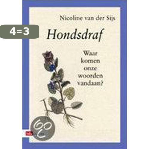 HONDSDRAF 9789012100878 Nicoline van der Sijs, Boeken, Overige Boeken, Gelezen, Verzenden