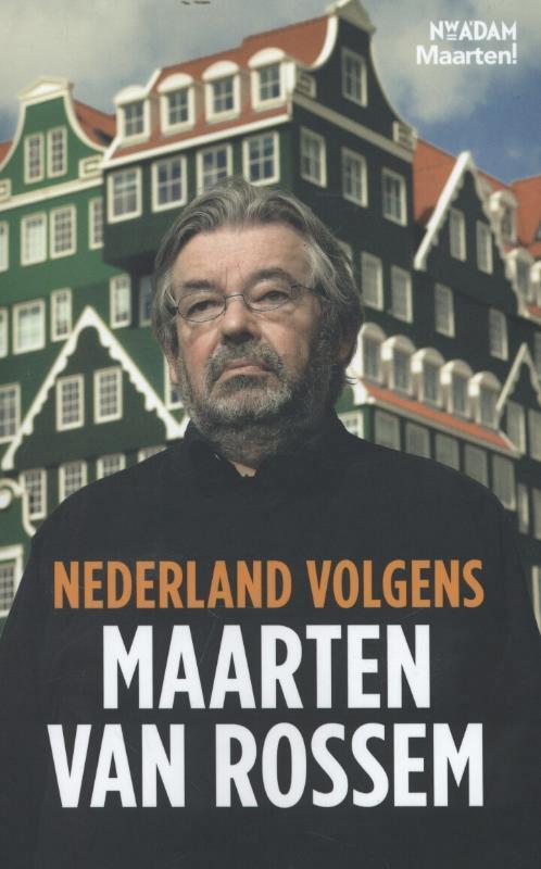 Nederland volgens Maarten van Rossem 9789046813829, Livres, Histoire mondiale, Envoi
