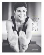 Yoga met Evy 9789401454063, Boeken, Evy Gruyaert, Evy Gruyaert, Gelezen, Verzenden