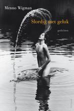 Slordig met geluk 9789044623635, Livres, Poèmes & Poésie, Verzenden, Menno Wigman