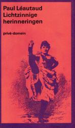 Lichtzinnige herinneringen / Privé-domein / 12 9789029528375, Boeken, Verzenden, Gelezen, Leautaud