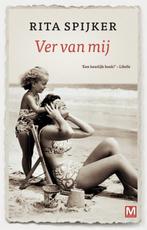 Ver van mij 9789460681271 Rita Spijker, Boeken, Verzenden, Zo goed als nieuw, Rita Spijker