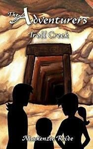 The Adventurers Troll Creek. Reide, MacKenzie   ., Livres, Livres Autre, Envoi