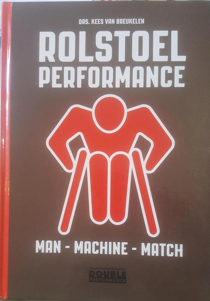 Rolstoel performance 9789491389061 Kees van Breukelen, Boeken, Schoolboeken, Zo goed als nieuw, Verzenden