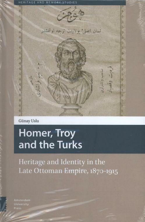 Homer, Troy and the Turks / Heritage and Memory Studies, Boeken, Taal | Engels, Zo goed als nieuw, Verzenden