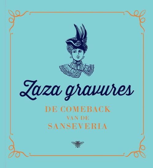 De comeback van de sanseveria / Zaza gravures / 1 Zaza, Boeken, Stripverhalen, Gelezen, Verzenden