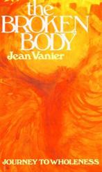The Broken Body 9780232517491 Jean Vanier, Verzenden, Jean Vanier