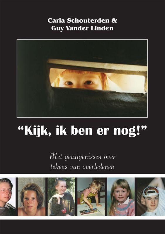 Kijk, ik ben er nog! 9789085391807 C. Schouterden, Boeken, Esoterie en Spiritualiteit, Gelezen, Verzenden