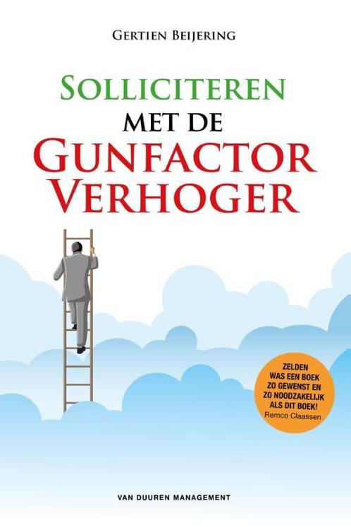 Solliciteren met de GunfactorVerhoger 9789089652669, Boeken, Economie, Management en Marketing, Gelezen, Verzenden
