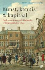 Kunst, kennis & kapitaal 9789462499317 Frans Grijzenhout, Boeken, Verzenden, Zo goed als nieuw, Frans Grijzenhout