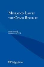 Migration Law in the Czech Republic. Kosar   .=, David Kosar, Zo goed als nieuw, Verzenden