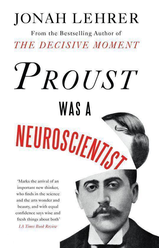 Proust Was a Neuroscientist 9781847677853 Jonah Lehrer, Boeken, Taal | Engels, Zo goed als nieuw, Verzenden