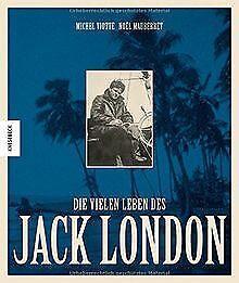 Die vielen Leben des Jack London  Michel Viotte,...  Book, Livres, Livres Autre, Envoi