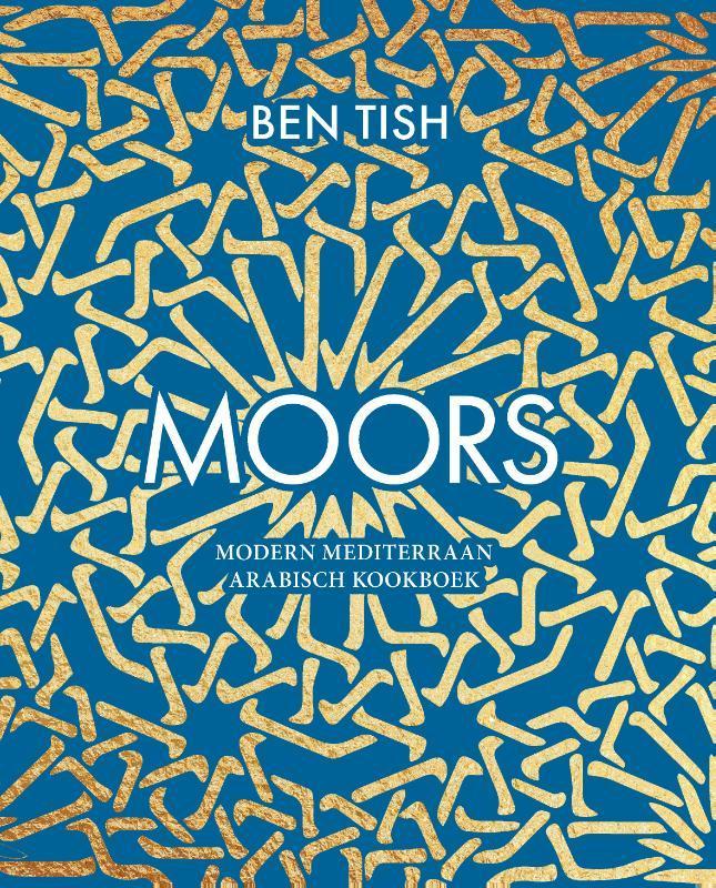 Moors 9789021572482 Ben Tish, Boeken, Kookboeken, Zo goed als nieuw, Verzenden
