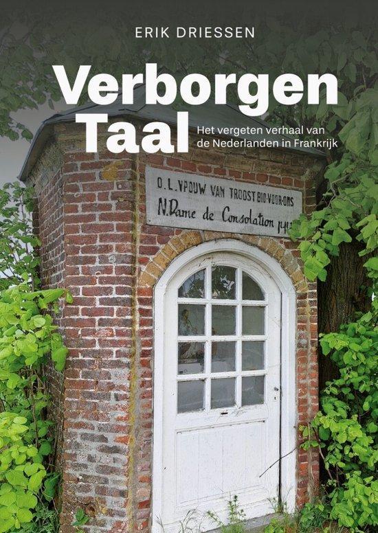 Verborgen taal 9789465110356 Erik Driessen, Boeken, Geschiedenis | Wereld, Gelezen, Verzenden