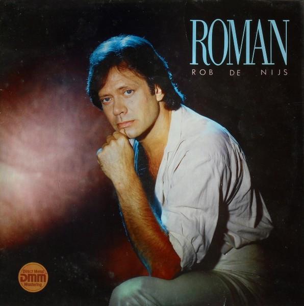 Rob de Nijs - Roman, CD & DVD, Vinyles | Pop, Envoi