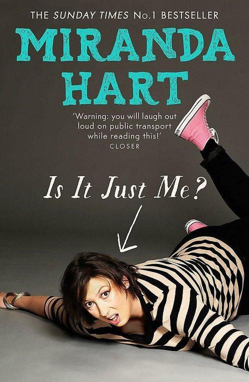 Is It Just Me? 9781444734164 Miranda Hart, Boeken, Overige Boeken, Zo goed als nieuw, Verzenden
