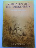 Verhalen uit het dierenrijk 9789060381663, Boeken, Gelezen, G. Grohmann, N. Rotermundt, Verzenden