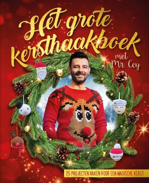 Het grote kersthaakboek met Mr. Cey 9789024594825 Mr. Cey, Boeken, Hobby en Vrije tijd, Zo goed als nieuw, Verzenden