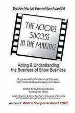 The Actors Success In The Making: Stardom Has J. Healy,, Boeken, Zo goed als nieuw, Verzenden, Healy, Christopher