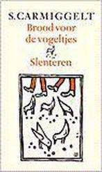 Brood voor de vogeltjes & Slenteren 9789029509466, Verzenden, Zo goed als nieuw, Simon Carmiggelt