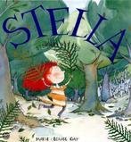 Stella Ster Van Het Bos 9789000033997, Livres, Livres pour enfants | 4 ans et plus, Marie-Louise Gay, Verzenden