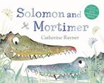Solomon & Mortimer 9780230742512, Catherine Rayner, Rayner Catherine, Verzenden