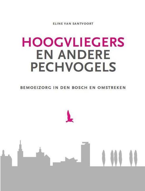 Hoogvliegers En Andere Pechvogels 9789090329574, Livres, Science, Envoi