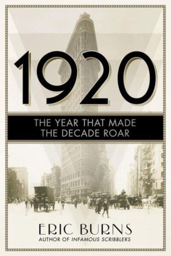 1920 9781605987729 Eric Burns, Boeken, Taal | Engels, Zo goed als nieuw, Verzenden