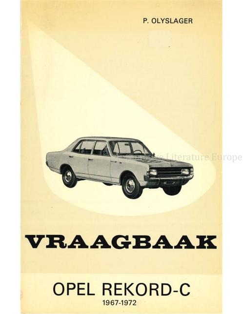 1967 - 1972 OPEL REKORD-C, VRAAGBAAK NEDERLANDS, Auto diversen, Handleidingen en Instructieboekjes