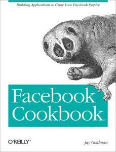 Facebook cookbook by Jay Goldman (Paperback) softback), Livres, Livres Autre, Envoi