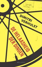 De helaasheid der dingen 9789025471910 Dimitri Verhulst, Boeken, Verzenden, Gelezen, Dimitri Verhulst