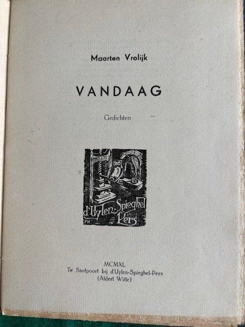 Maarten Vrolijk - Vandaag - 1940, Antiek en Kunst, Antiek | Boeken en Manuscripten