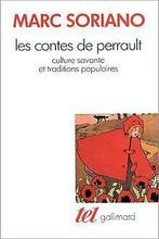 Les contes de Perrault : culture savante et tradi...  Book, Gelezen, Verzenden, Marc Soriano