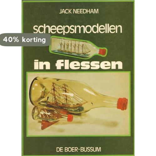Scheepsmodellen in flessen 9789022819111 Needham, Boeken, Overige Boeken, Gelezen, Verzenden