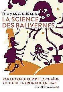 La science des balivernes  DURAND, Thomas C.  Book, Livres, Livres Autre, Envoi