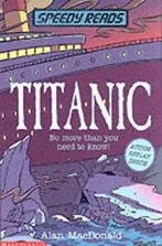 Speedy reads: Titanic by Alan MacDonald (Paperback), Boeken, Gelezen, Alan Macdonald, Verzenden