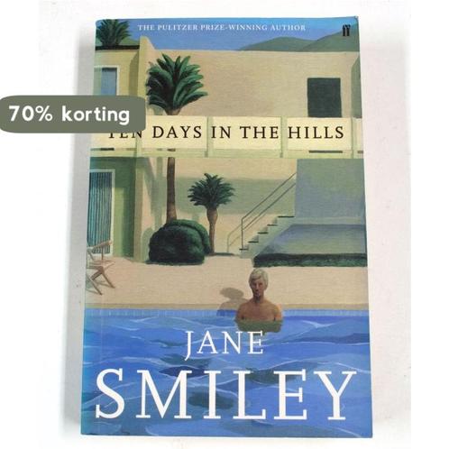 Ten Days In The Hills 9780571235322 Jane Smiley, Boeken, Overige Boeken, Zo goed als nieuw, Verzenden